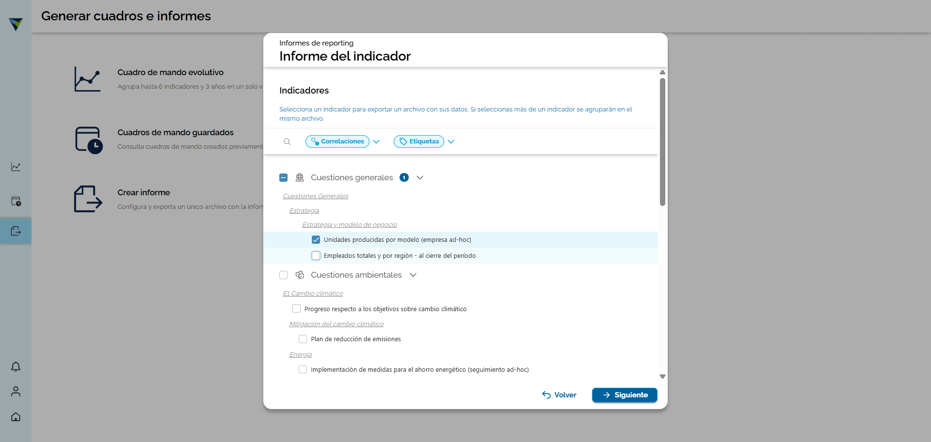 Step #7: Seleccionar los indicadores que se desean visualizar en el informe consolidado. Se pueden utilizar filtros de correlaciones o filtros de etiquetas para mostrar solo los indicadores necesarios y seleccionarlos más fácilmente.