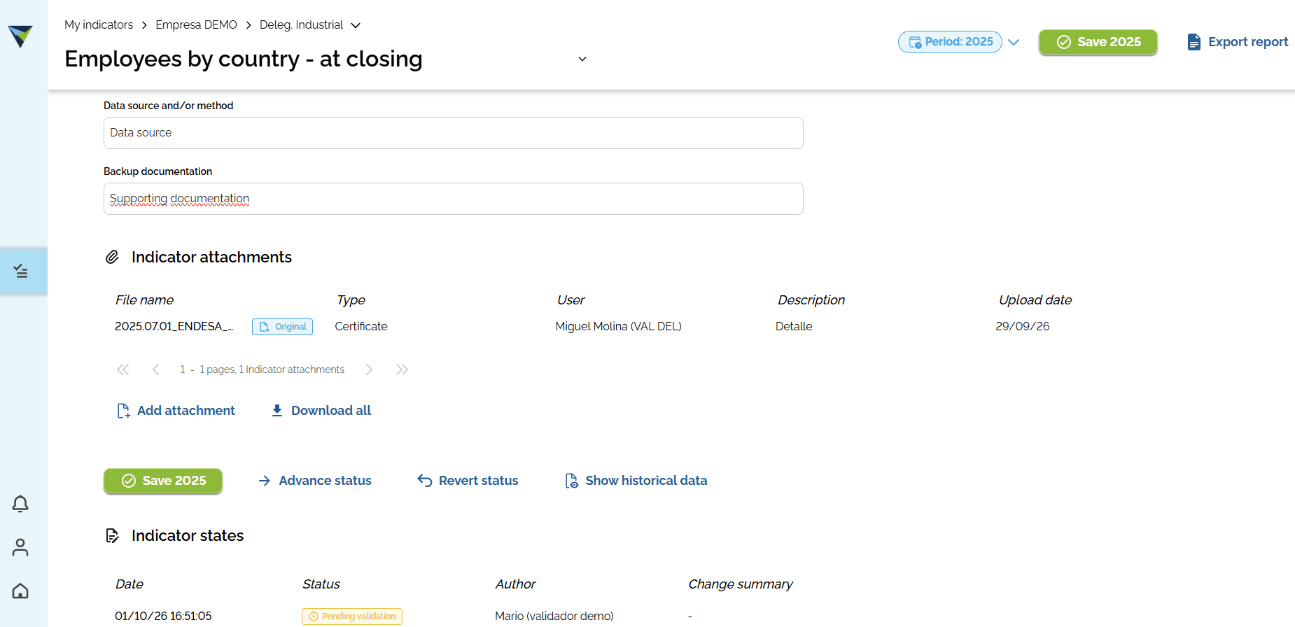 Step #7: After you check the information, you can validate the indicator. To do this, click the "Advance status" button.