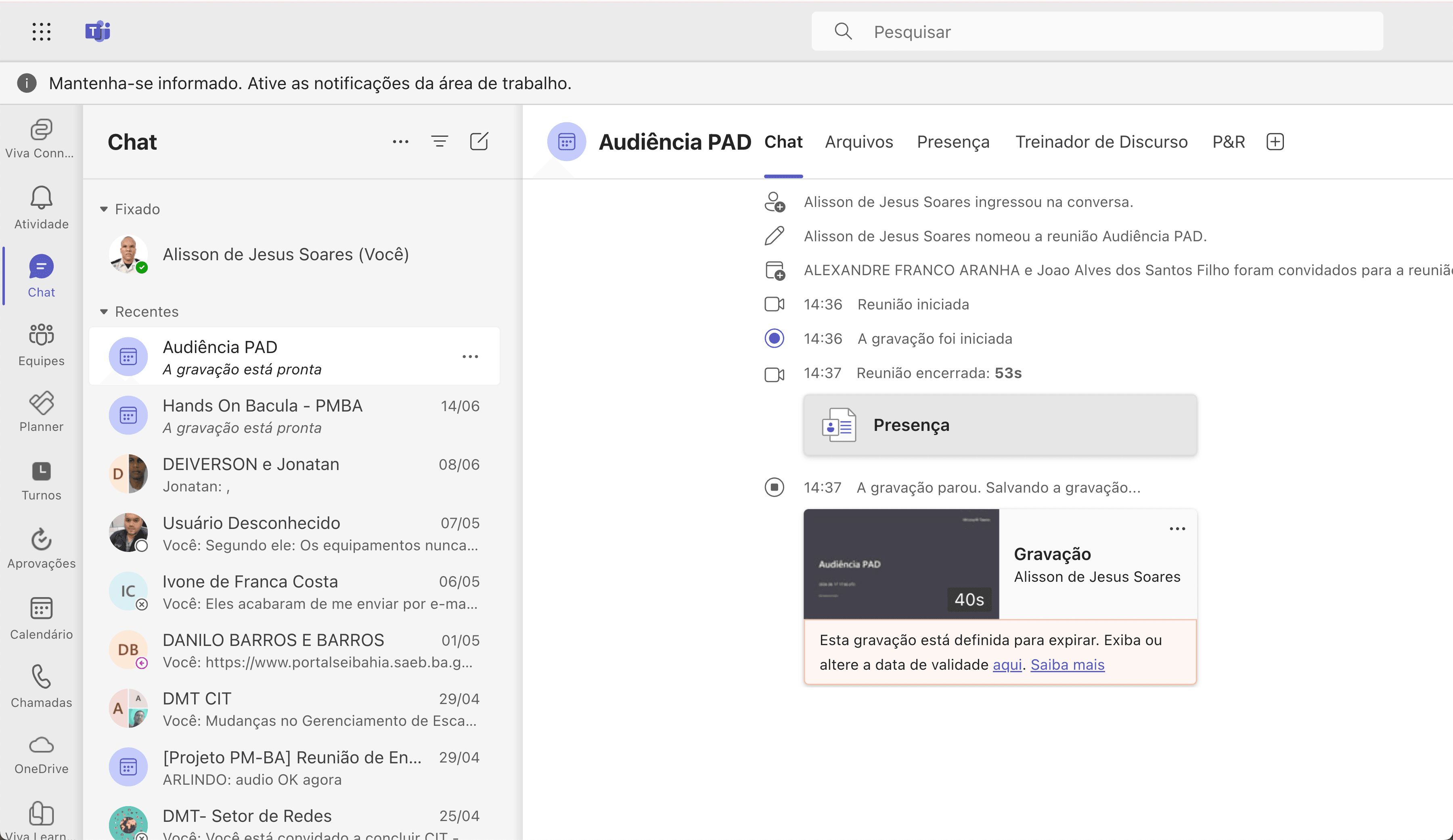 Step #28: Encontrando a reunião na coluna da esquerda, terá o histórico da Reunião, o que foi consignado no chat, a lista de presença e a gravação da reunião.