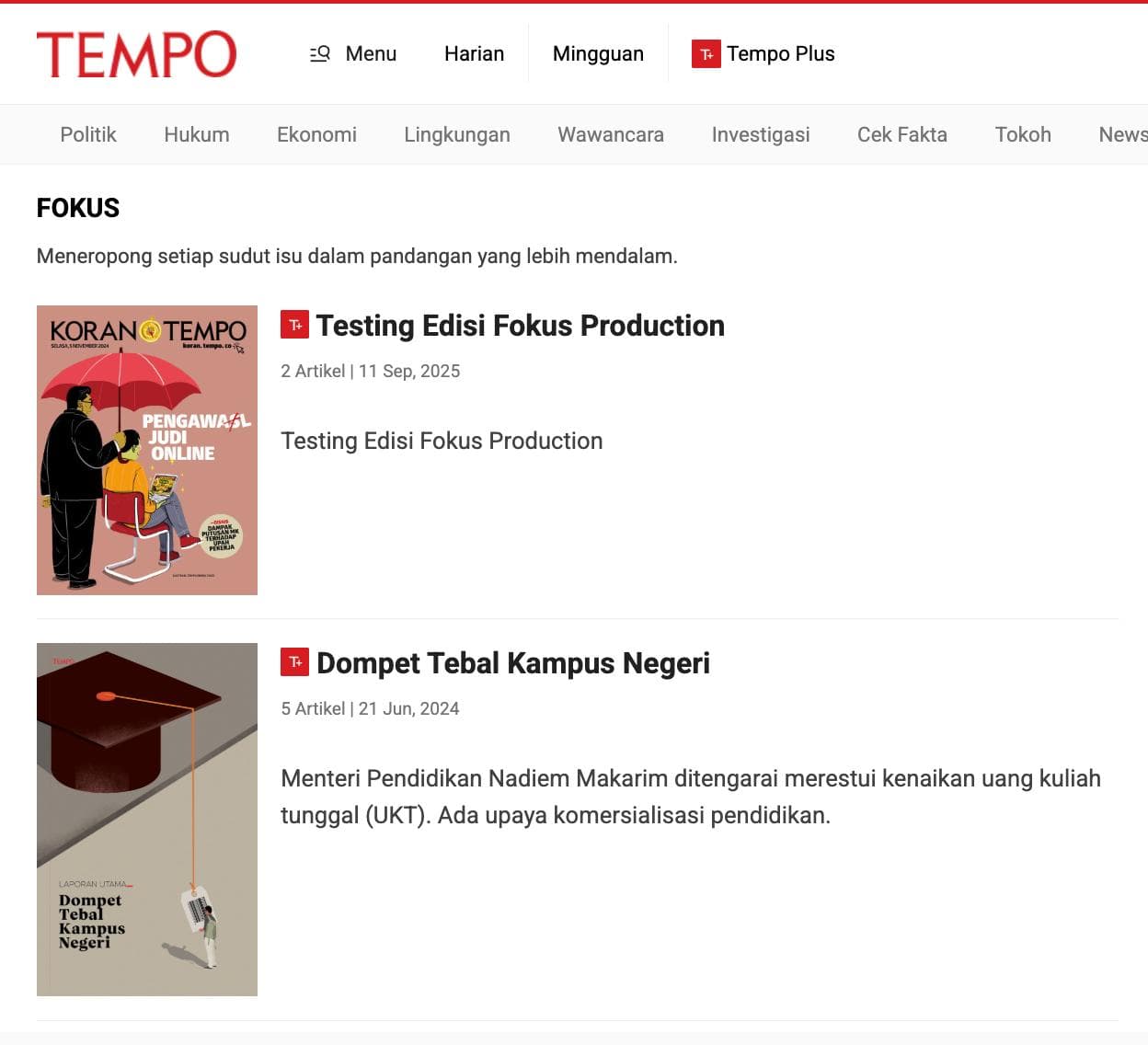 Step #14: Terakhir, Edisi Fokus yang telah berisi artikel berhasil dibuat, dan akan tampil di tempo.co dengan urutan berdasarkan artikel terbaru