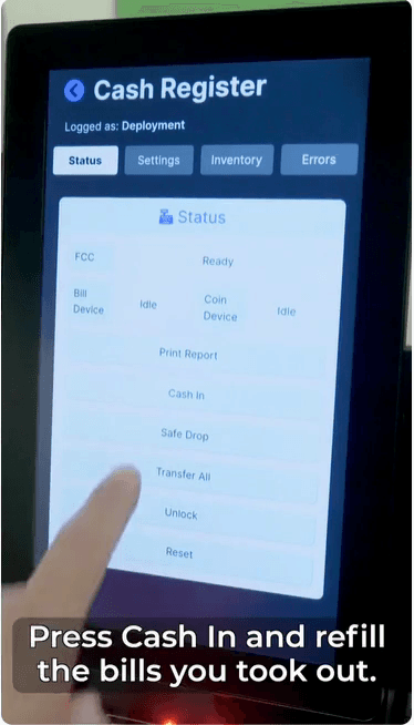 Step #7: Press 'Cash In' on the screen.