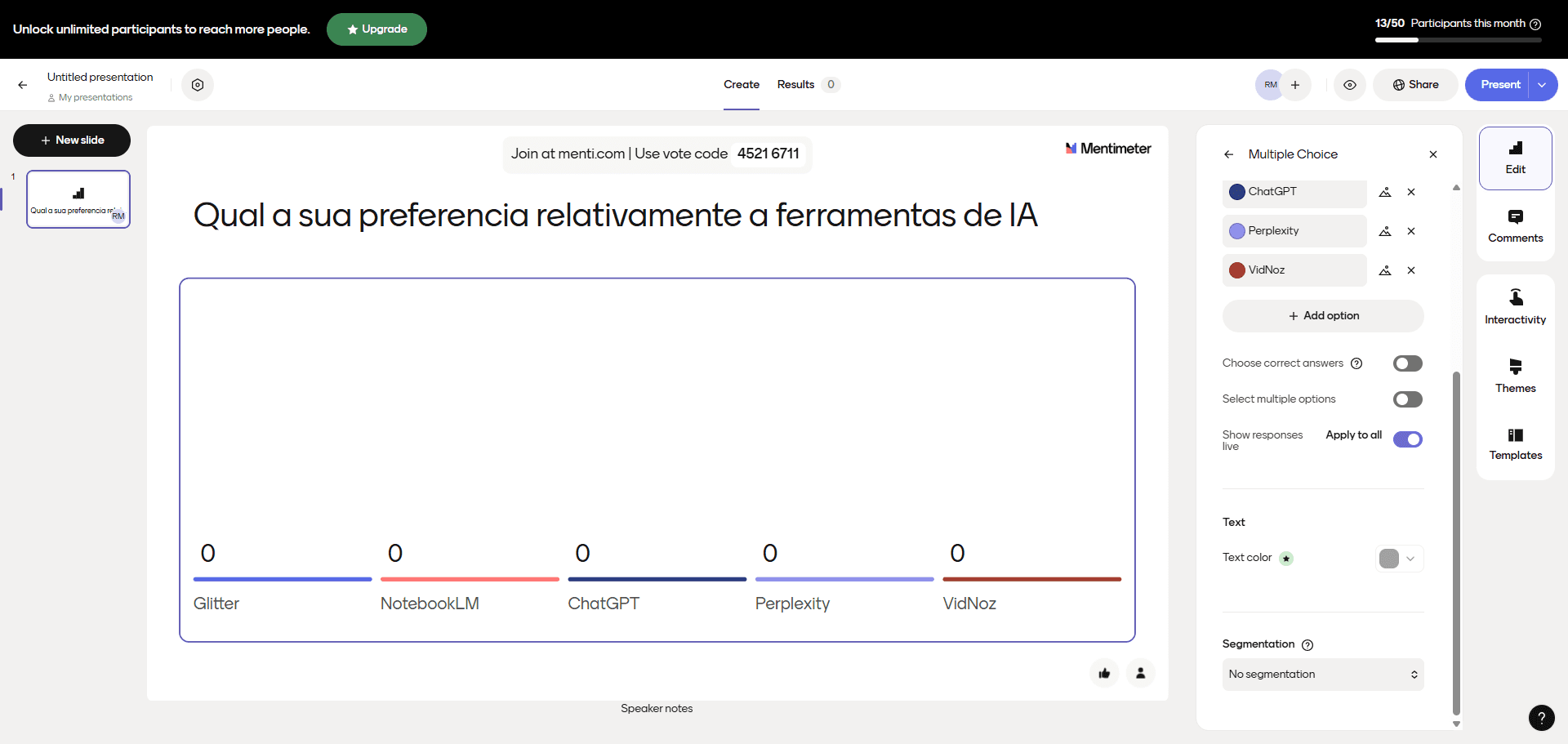 Step #9: Cliquem em "+ New slide" para incluir outra pergunta, neste caso, criar uma nuvem de palavras.
