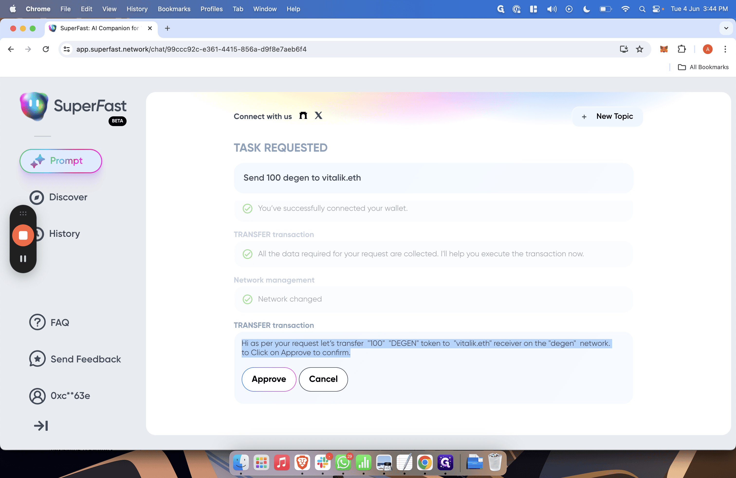 Step #31: Click "Hi as per your request let's transfer " 100 " " DEGEN " token to " vitalik to Click on Approve to confirm ."