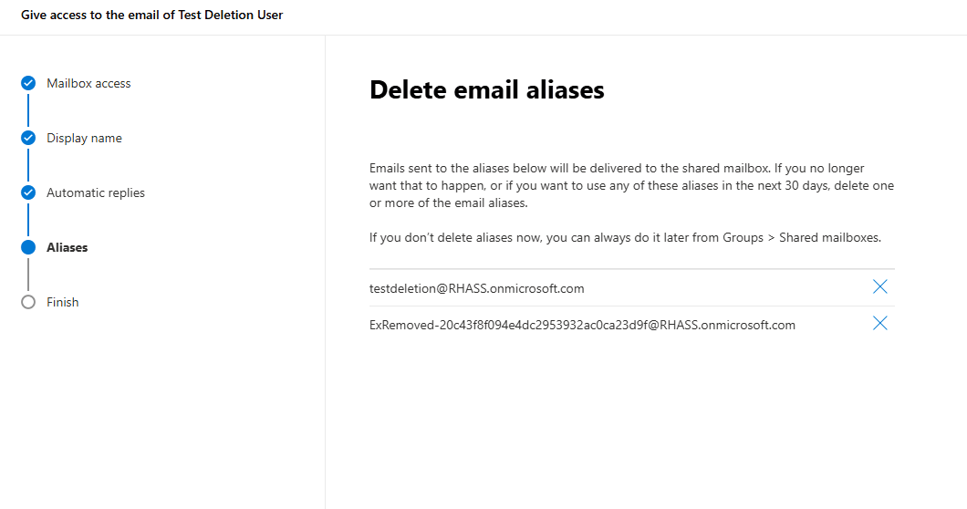 Step #14: We will keep the email aliases as they are. This ensures that if someone external emails an alias previously set up, it will still work and go to the shared mailbox unless it has been requested to be reassigned to someone else or removed.