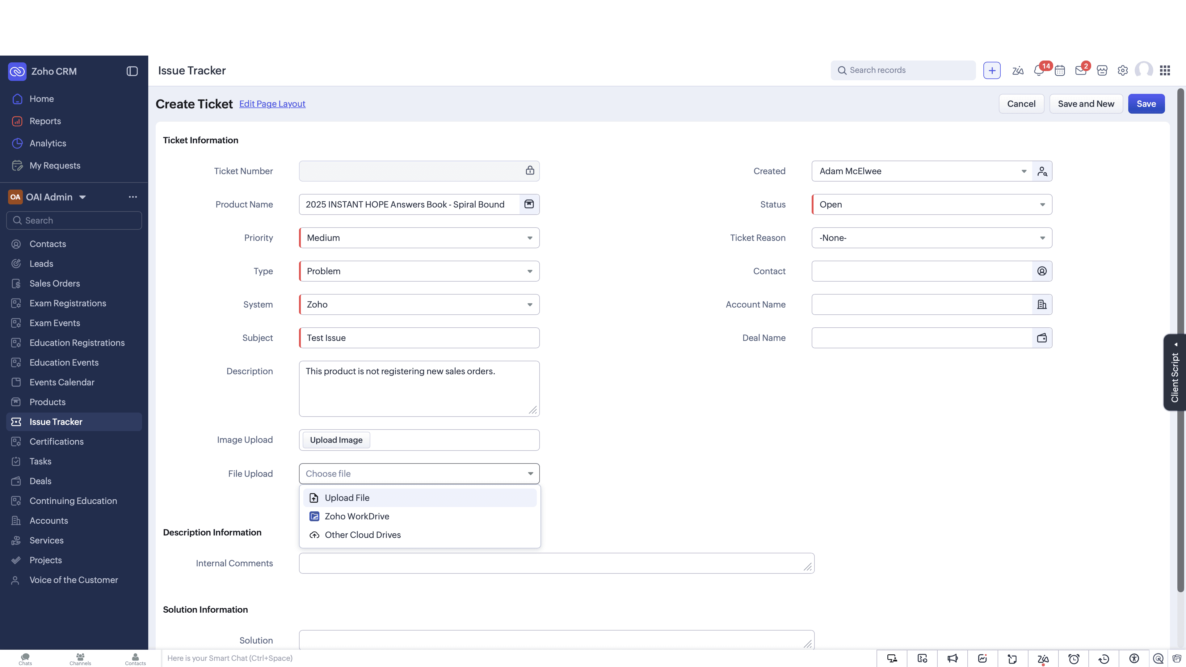 Step #9: If you have screenshots or logs, click Choose file to upload documents from your device or Zoho WorkDrive.