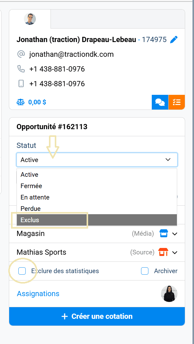 Step #2: Si vous entrez dans l'opportunité, vous pouvez modifier le statut de l'opportunité complètement à droite de l'écran sous le champs Statut et cliquer sur la case à cocher Exclure des Statistiques