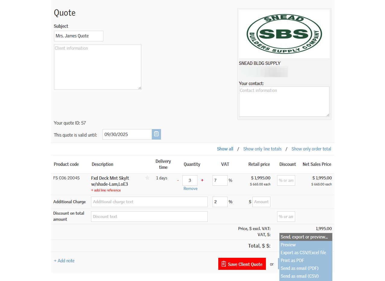Step #4: Edit the quote subject, include quote client information, include any additional charges or discounts, and then choose to Save Client Quote, or Click to preview, print, or directly send the quote to your customer via email.
