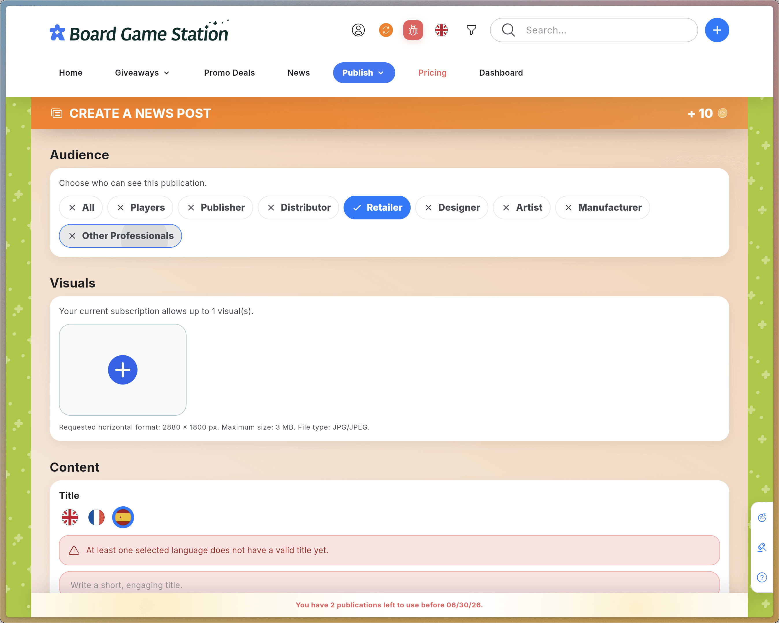 Step #7: Select or deselect audience groups according to the intended target for this post, then add your visuals. Note: The number of images you can include in your description depends on your subscription plan.