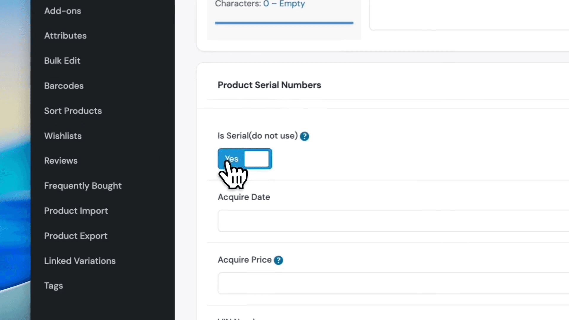 Step #22: Under Product Serial Numbers, switch Is Serial to Yes.