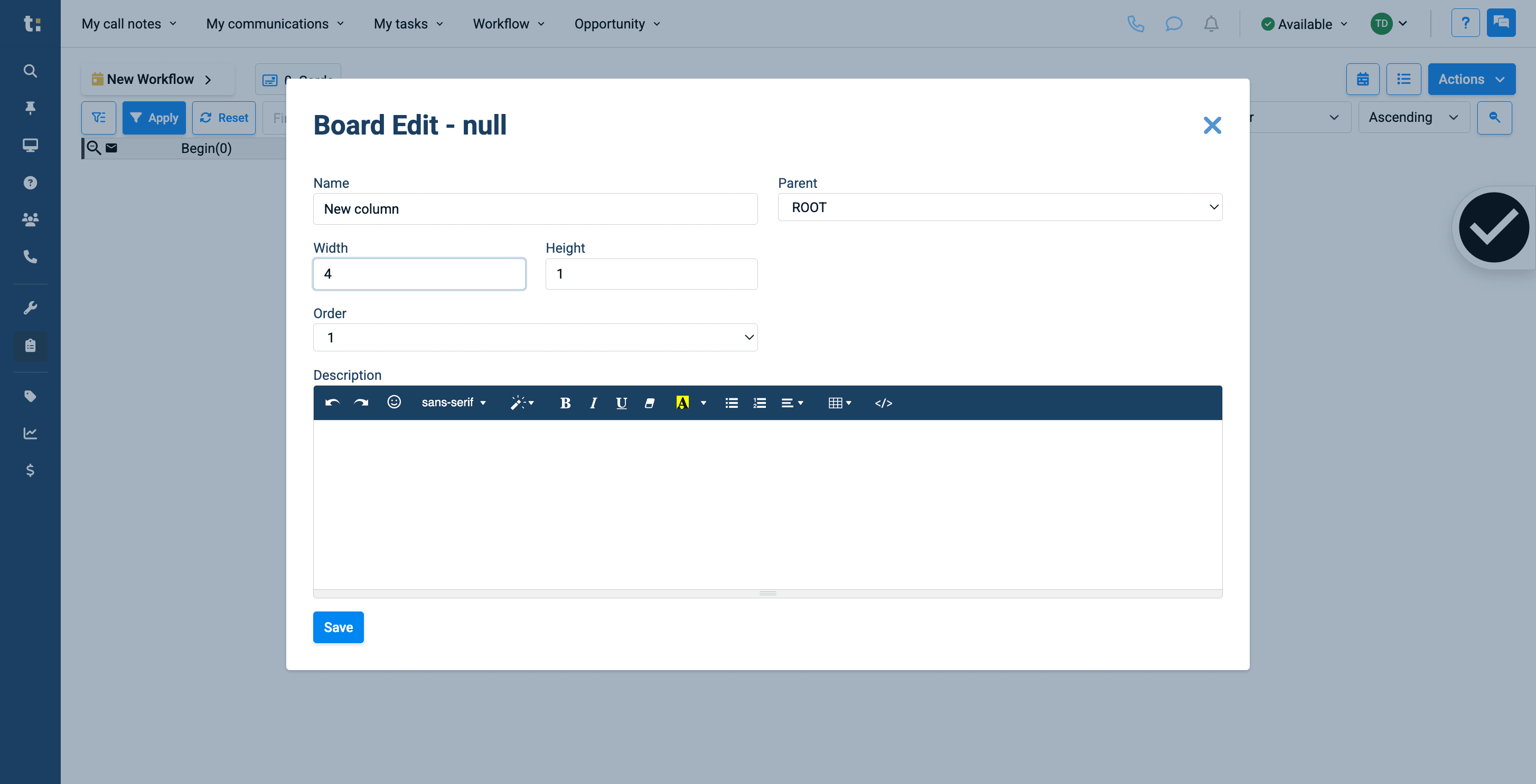 Step #9: If you are creating a root column with multiple sub-columns, you may choose to set its width to size four. This means you will have space to add four columns under your root column.