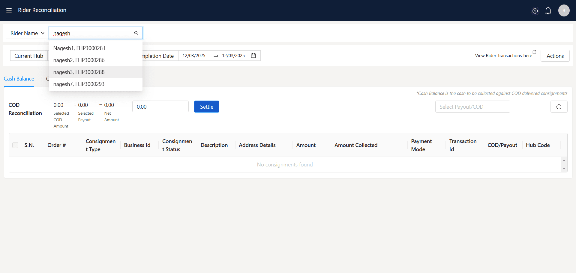 Step #6: Upon selection, the system will redirect you to the Rider Reconciliation page. In the Rider Name field, please choose the appropriate Rider.