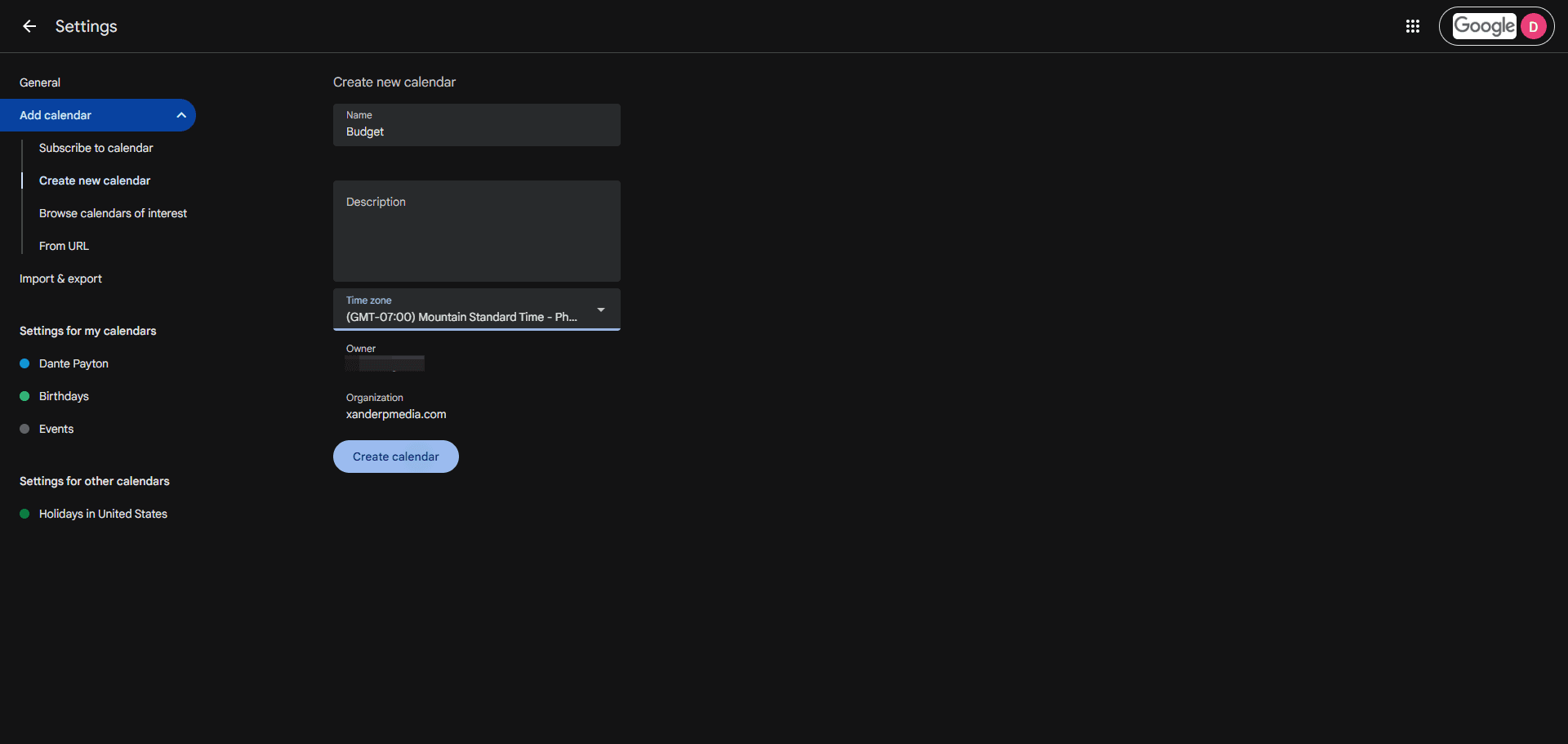 Step #5: Name your calendar, set the time zone, and click on "Create calendar"