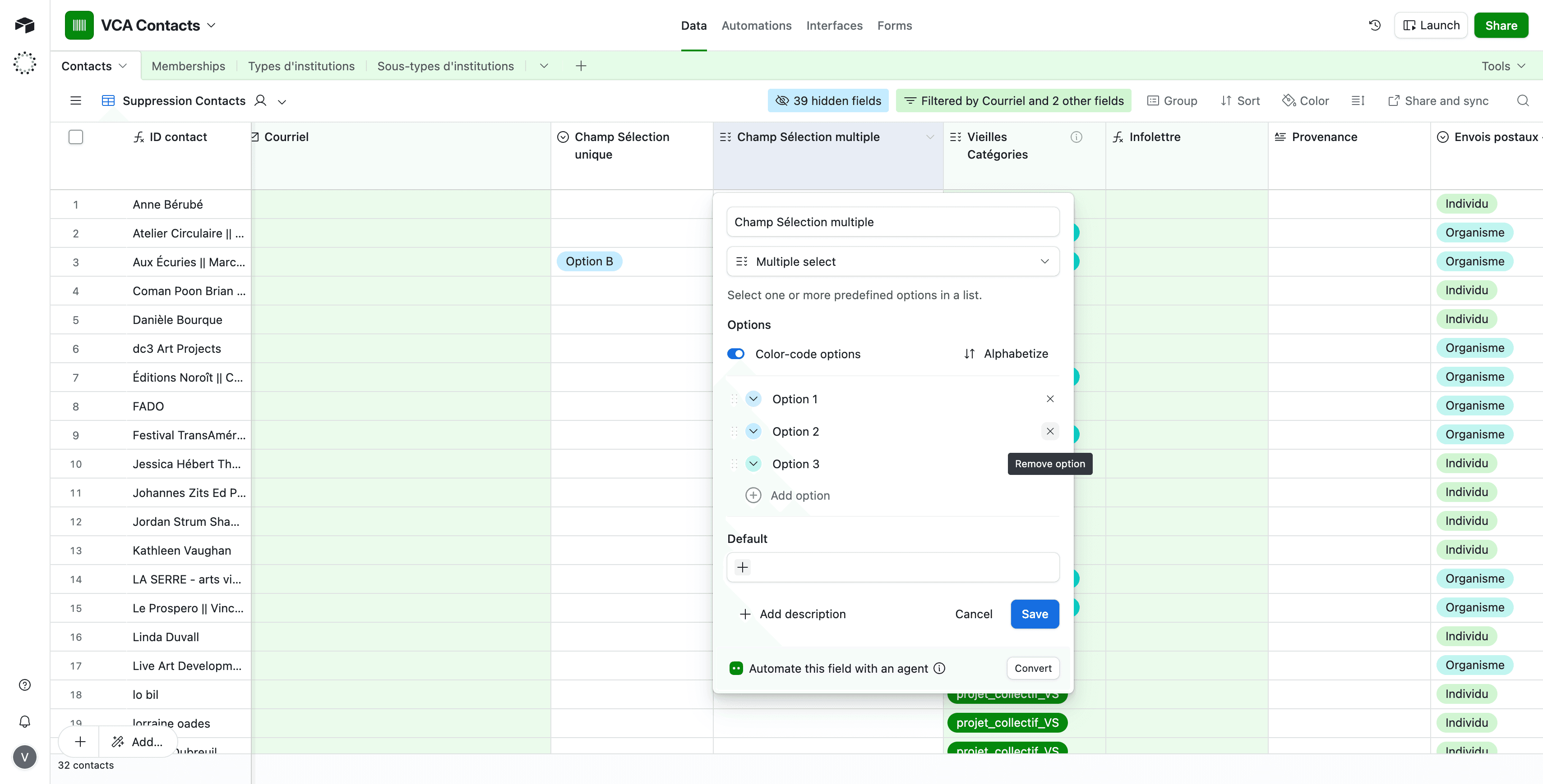 Step #5: Cliquez sur l’icône X à côté d’une option (par exemple, Option 2) pour la supprimer de la liste des choix disponibles.