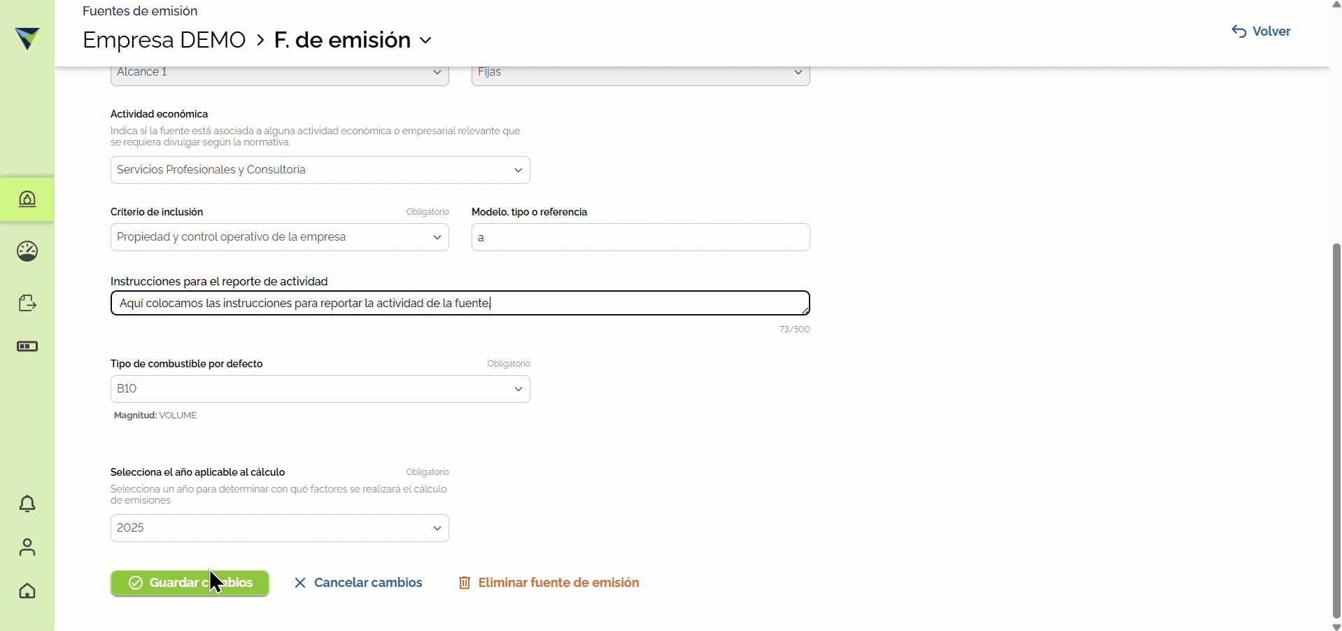 Step #6: Escribe las instrucciones que deseas añadir en la fuente de emisión en Instrucciones para el reporte de actividad. Luego, haz clic en Guardar cambios para finalizar.