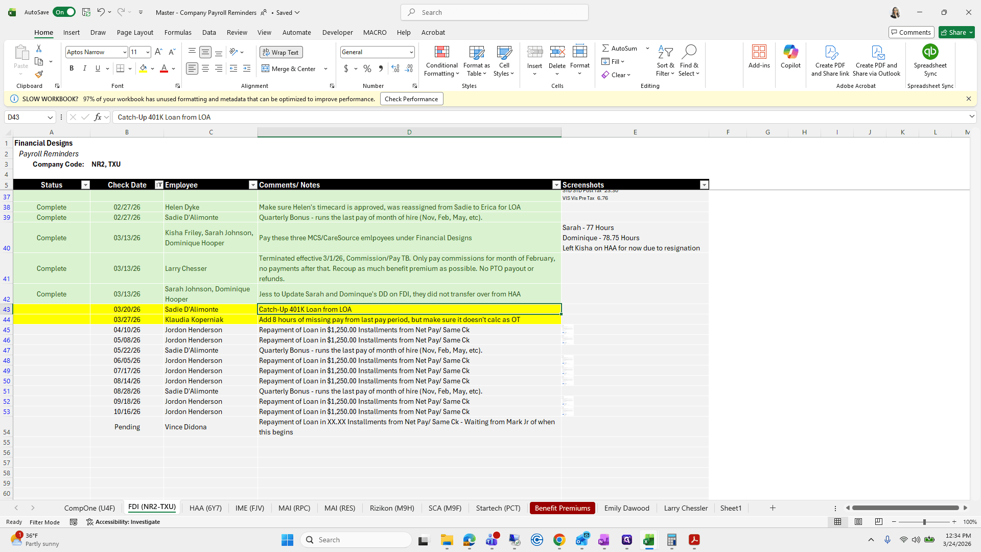 Step #100: Drag "Jess to Update Sarah and Dominque's DD on FDI , they did not transfer over from HAA Catch - Up 401K Loan from LOA"