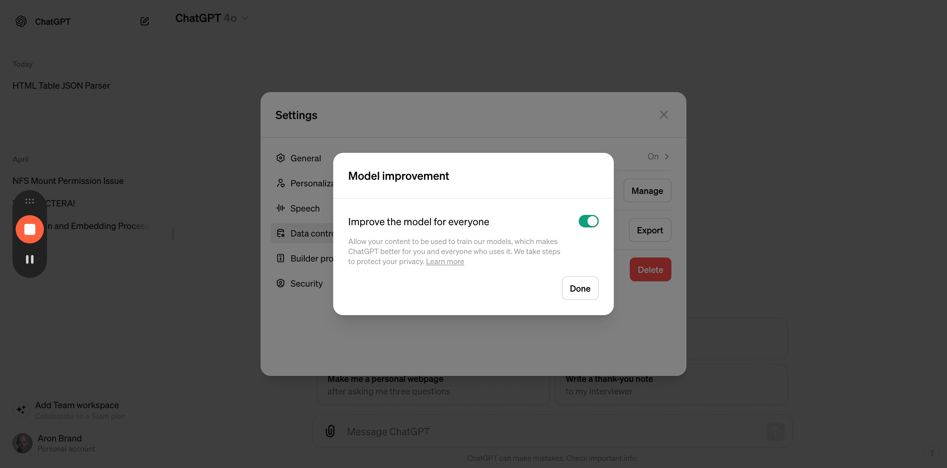 Step #5: Turn the "Improve the model for everyone" slider OFF , and disallow OpenAI from using your data for training.