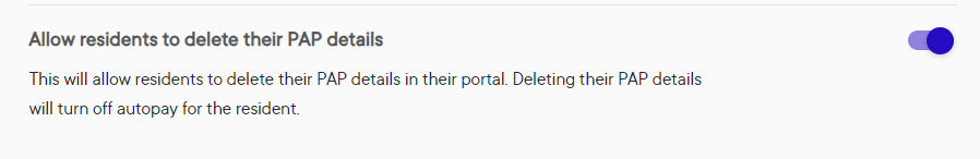 Step #3: Toggle on "Allow residents to delete their PAP details".