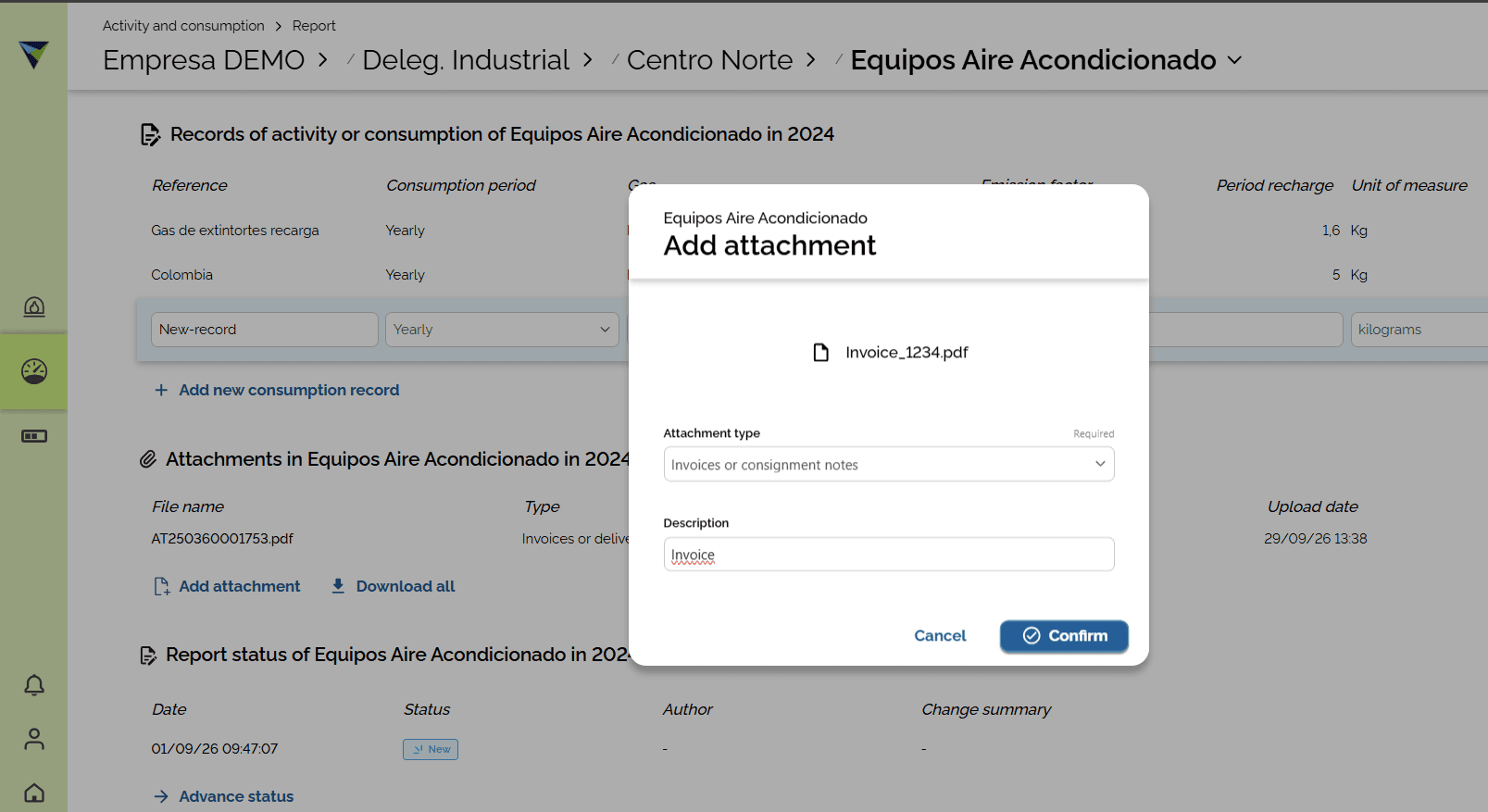 Step #5: Attach all the evidence needed to support the data you entered. To do this, click "Add attachment". Finally, click "Confirm" to finish.