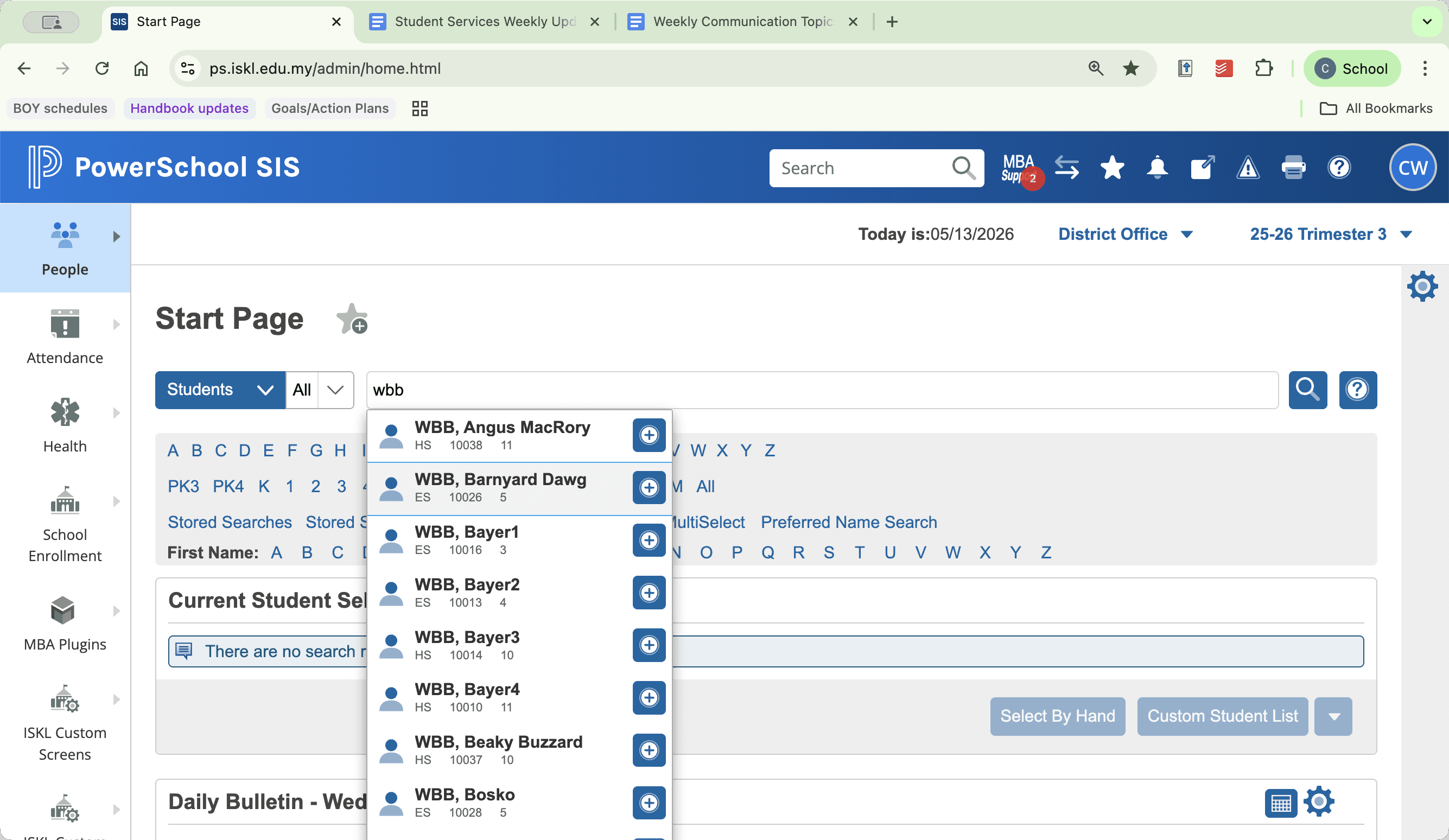 Step #1: Search for the student in the PowerSchool start page and select them from the dropdown menu.