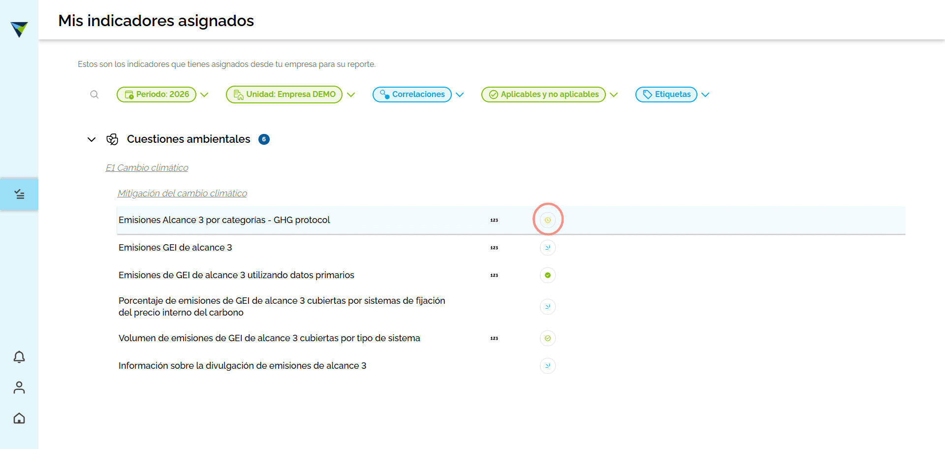 Step #4: Selecciona, de la lista de indicadores asignados, el indicador que desees validar. Este tendrá el estado "Pendiente de validación", lo que significa que ya se han incorporado los datos correspondientes y el indicador está listo para ser validado.