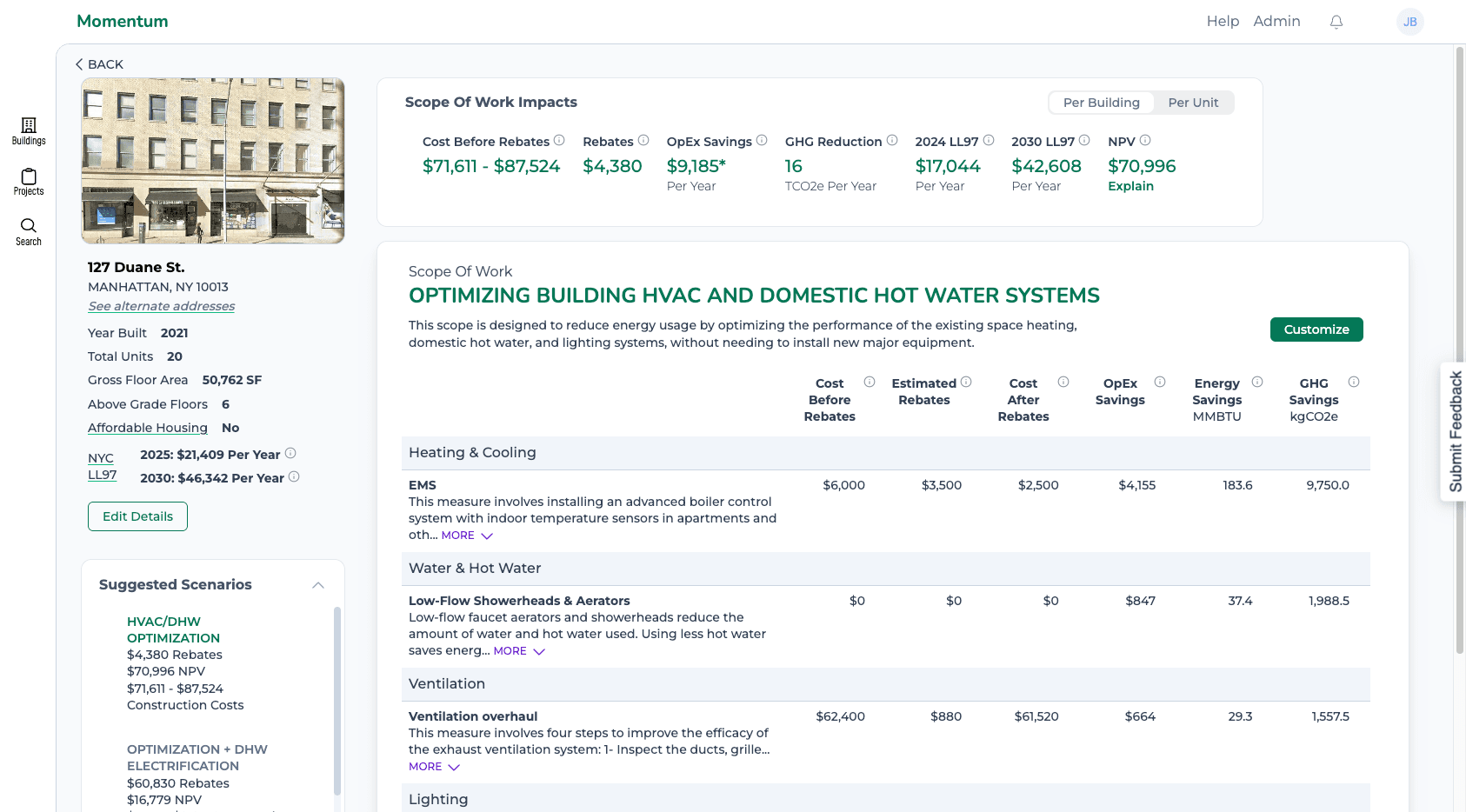 Step #2: The NPV is shown in the Scope of Work Impacts section. Click Explain to see more detail.