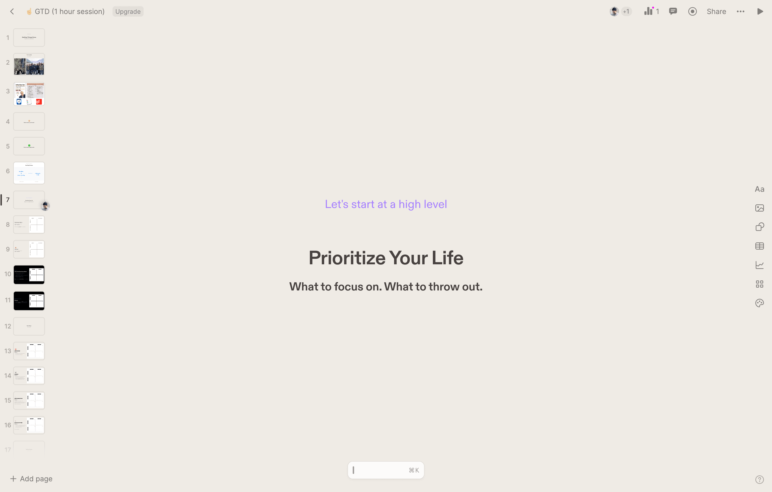 Step #8: We will begin at a high level, starting with the basics of prioritizing your life.