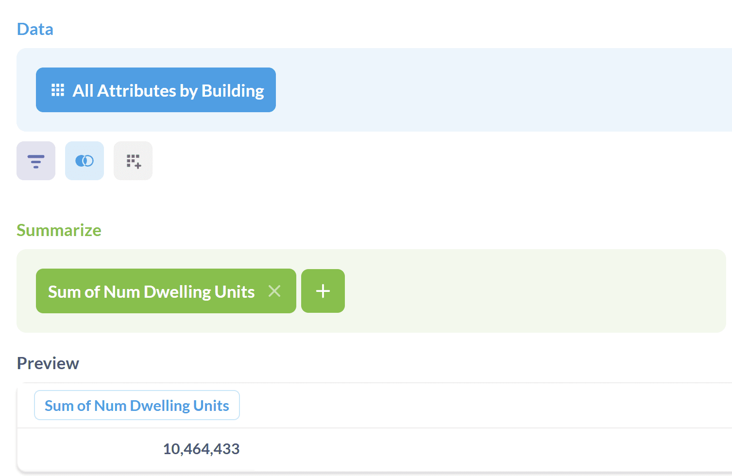 Step #13: Click on "Preview." You now see the total Num Dwelling Units - over 10 million!
