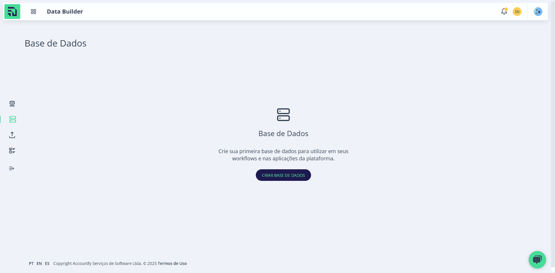 Step #3: Clique em Criar Base de Dados para iniciar o primeiro cadastro: