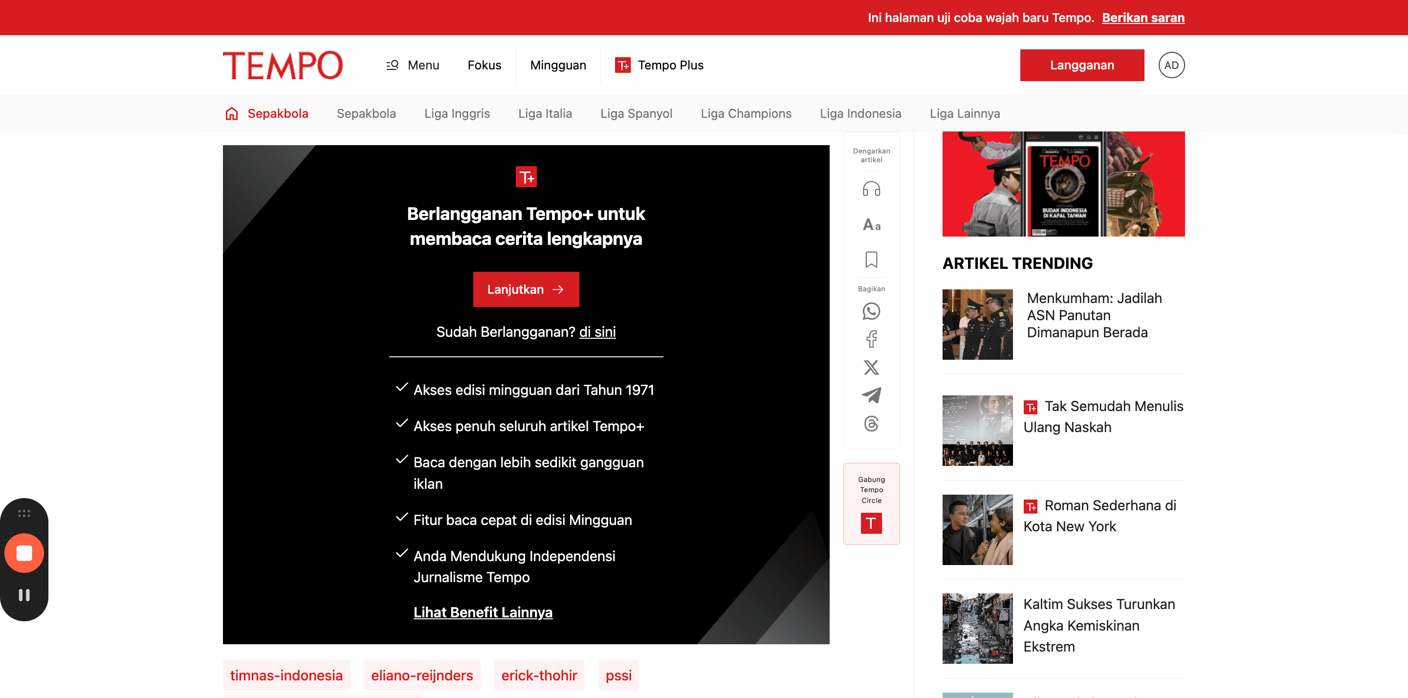 Step #11: Selanjutnya, Redaksi dapat kembali menuju ke satu.tempo.co dan membuka artikel terkait untuk dicek apakah masih bisa diakses menggunakan akun free. Jika berubah menjadi seperti berikut, maka proses edit artikel berhasil dilakukan